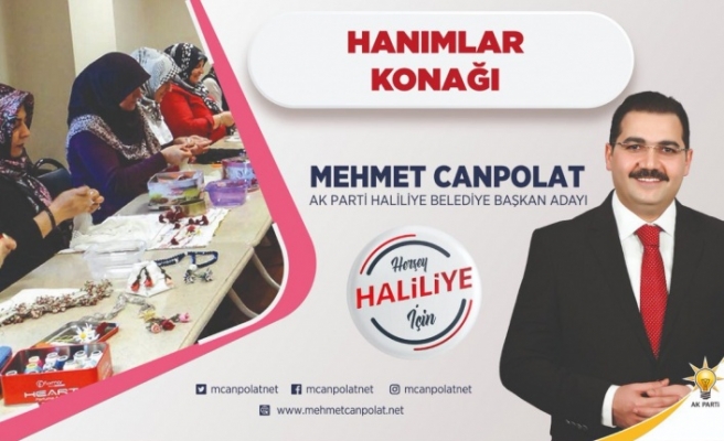 Canpolat: "Hanım kardeşlerimiz konakları kendi evleri gibi kullanacak"