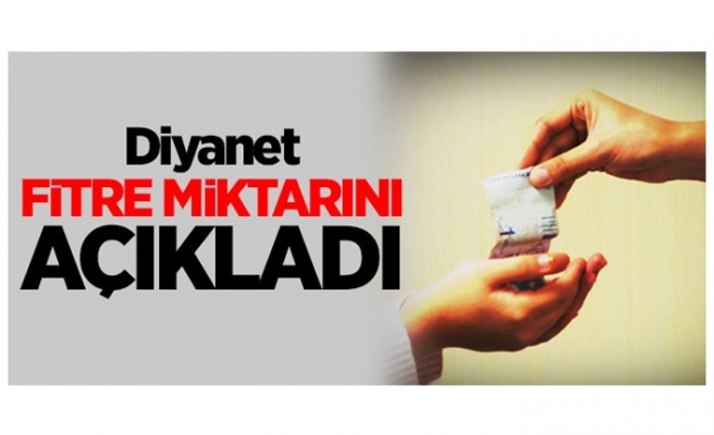 Diyanet Bu Yılki Fitre Miktarını Açıkladı!