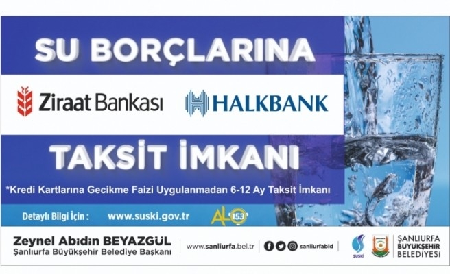Büyükşehir'den su borçlarına taksit imkanı