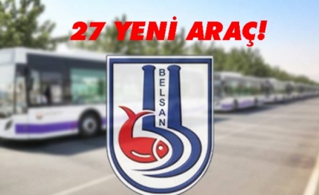 BELSAN'dan ulaşıma çözüm: Filosunu güçlendiriyor