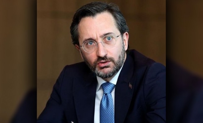 İletişim Başkanı: Türkiye, meşru hakkını kullanıyor!