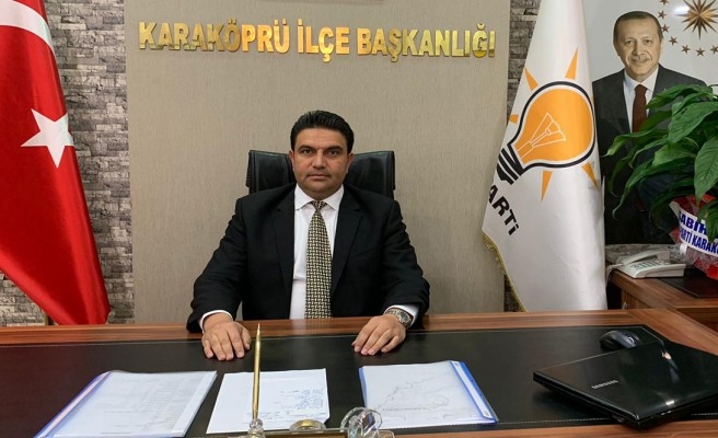 AK Parti İlçe Başkanı: Bugüne ve geleceğe mirastır
