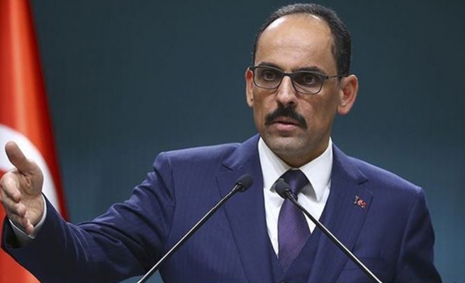 Cumhurbaşkanlığı Sözcüsü: Rehavet ve panik yok, tedbir var