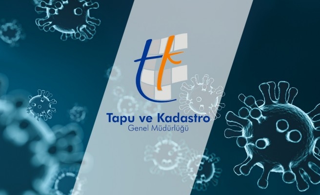 Tapu müdürlüklerinde ‘koronavirüs’ önlemleri alındı