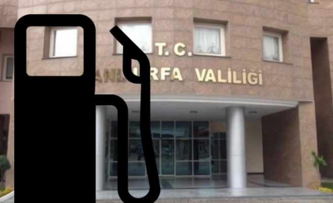 Valilik duyurdu: İşte Urfa'da açık kalacak akaryakıt istasyonları!