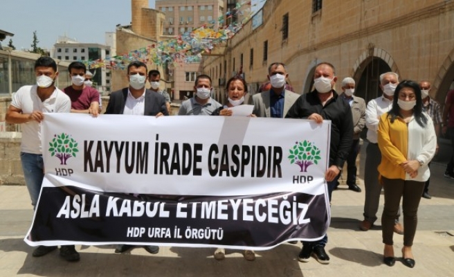 HDP Urfa İl Örgütünden 'kayyum' açıklaması