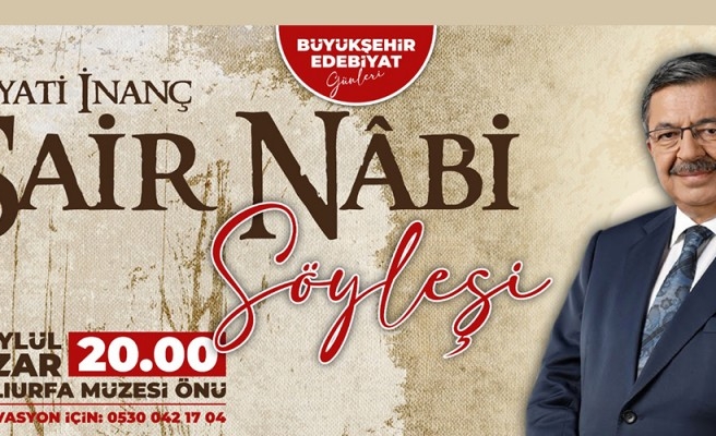 Ünlü Yazar Hayati İnanç Şanlıurfa'ya geliyor