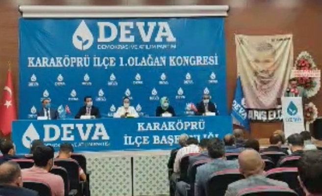 DEVA Partisi Karaköprü İlçe Başkanı belli oldu!