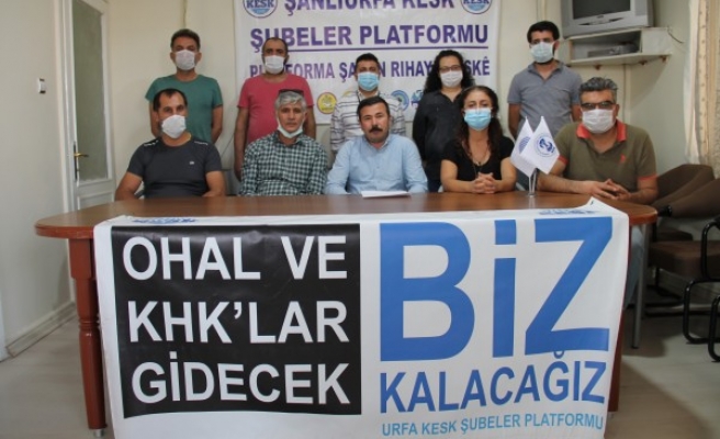 KESK’ten KHK açıklaması: Keyfi biçimde oynayamazsınız