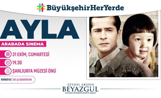 Sinema etkinliğinde Ayla filmi gösterilecek