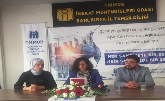 Şanlıurfa'da şantiye şeflerinin yaşadığı sorunlar konuşuldu