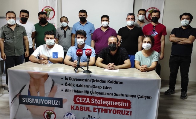 Şanlıurfa Tabip Odası: “Yeni ceza sözleşmesini kabul etmiyoruz”