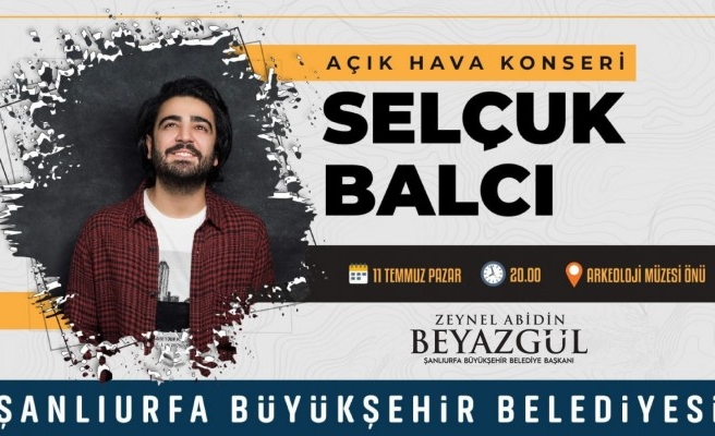 Selçuk Balcı Şanlıurfalılarla buluşacak