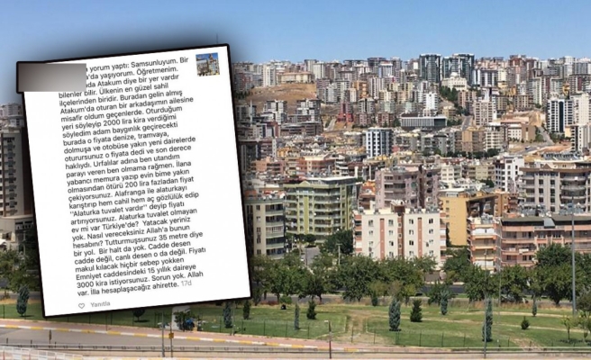 Samsunlu öğretmen Urfa'daki kira fiyatlarına isyan etti!