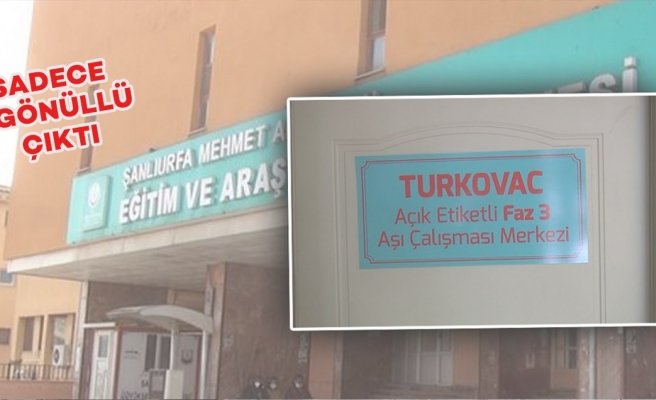 Urfa’da yerli aşıya gönüllü bulunamıyor