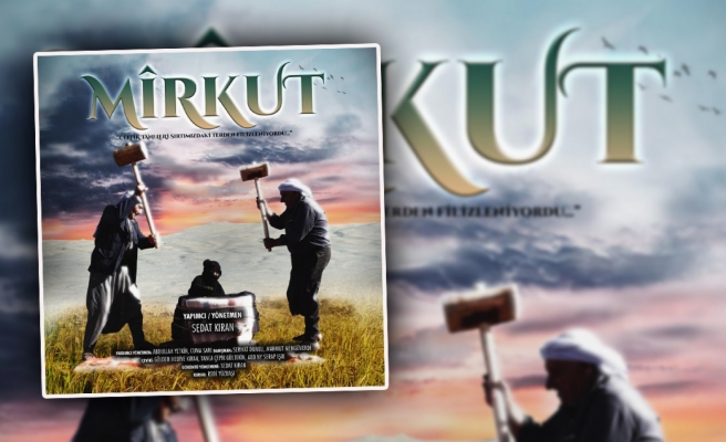 Karacadağ’ın kültürel dokusu Mirkut’la beyaz perdede