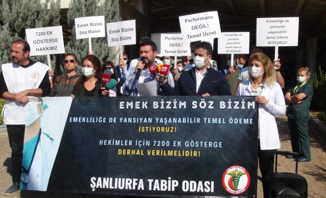Urfa Tabip Odası: “Ek ödeme değil tek ödeme istiyoruz”