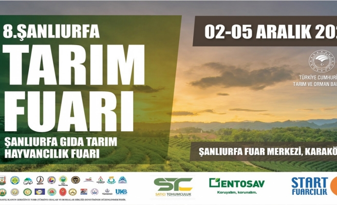 Urfa'da 8. Gıda Tarım ve Hayvancılık Fuarı düzenlenecek