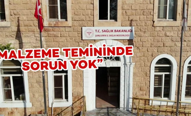 İl Sağlık Müdürlüğü: “Mağduriyet söz konusu değildir