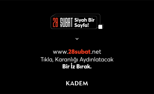 KADEM 28 Şubat’ta “bir daha asla!” diyor