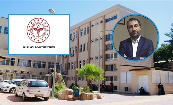 Urfa’daki hastanenin başhekimi değişti