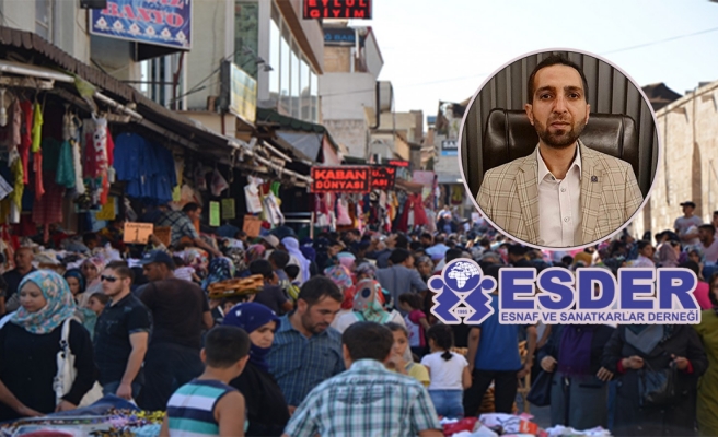ESDER Şanlıurfa Şube Başkanı Bakırcı'dan ekonomi açıklaması