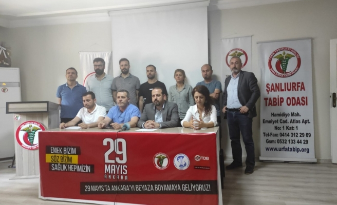 Şanlıurfa Tabip Odası’ndan Ankara’daki mitinge çağrı!