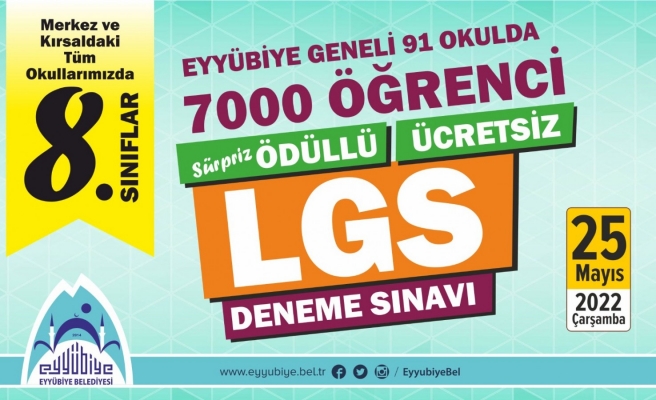 Eyyübiye’den 7 bin öğrenciye ödüllü LGS denemesi