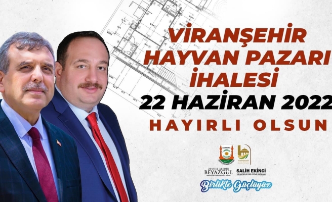 Viranşehir’e modern hayvan pazarı kazandırılıyor