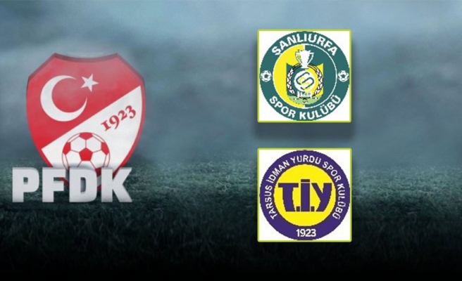 Şanlıurfaspor ve rakibi olaylı maçın ardından PFDK’ye sevk edildi
