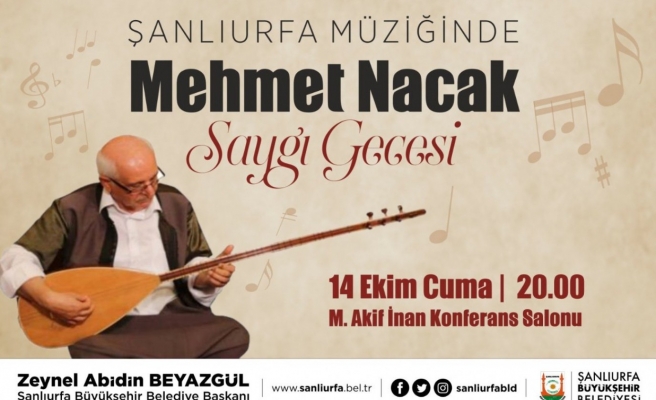 Büyükşehir’den  Mehmet Nacak’a saygı gecesi