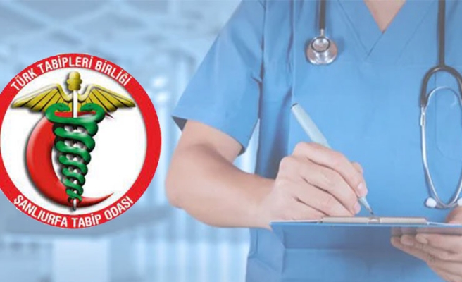 Şanlıurfa Tabip Odası'ndan değişen yönetmenliğe tepki