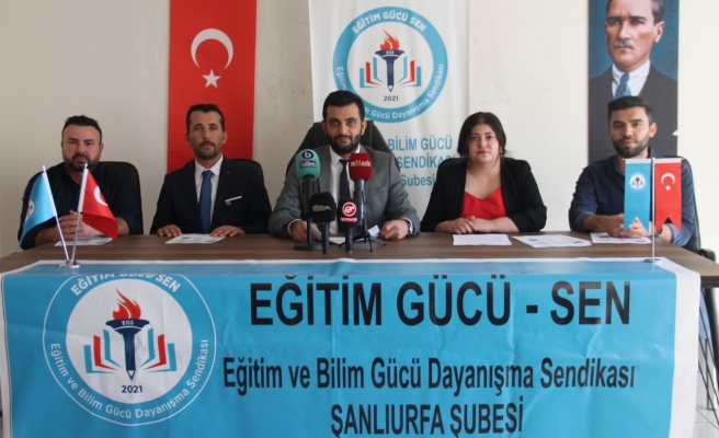 Urfa’da eğitim sendikasından açıklama: Öğretmenler geçim derdinde