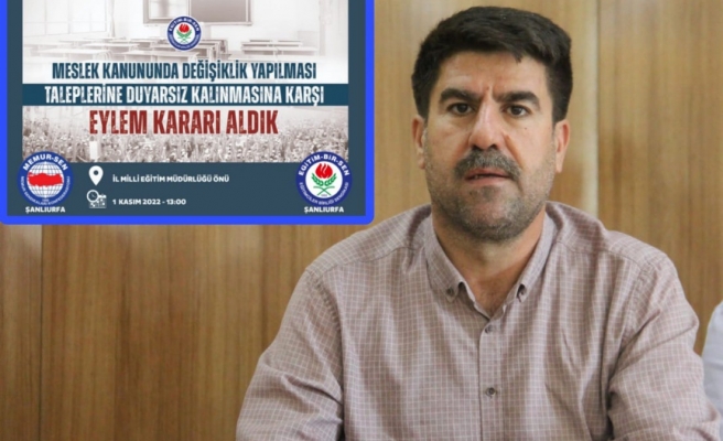 Eğitim-Bir-Sen Şanlıurfa Şubesi’nden eylem kararı!