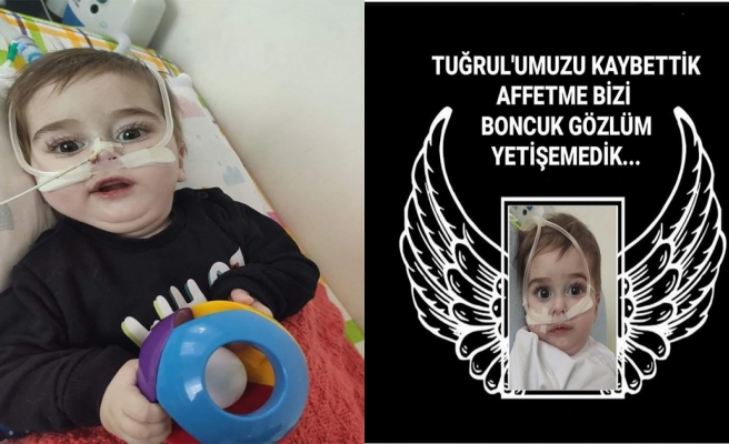 Tuğrul Bebek hayatını kaybetti