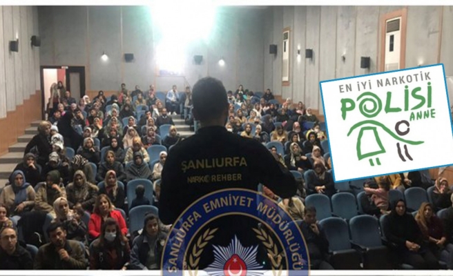 Bozova’da kadınlara “en iyi narkotik polisi anne eğitimi”