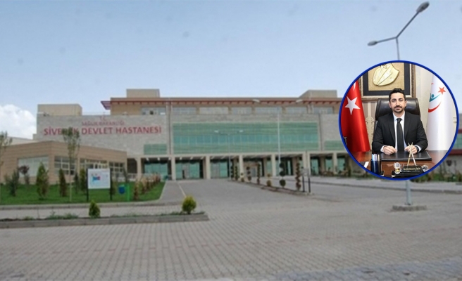 Siverek Devlet Hastanesine yeni başhekim