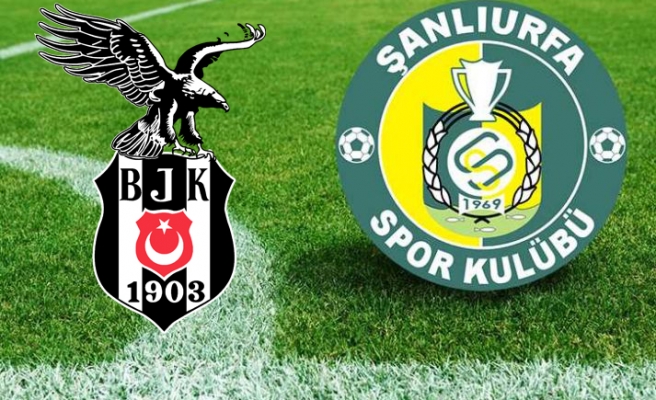 Şanlıurfaspor-Beşiktaş maçının tarihi ve yeri belli oldu!