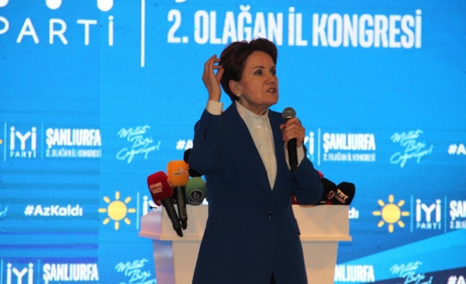 Akşener Şanlıurfa'da partisinin il kongresinde konuştu: 
