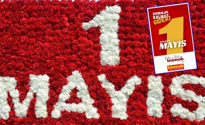 TMMOB Şanlıurfa İl Koordinasyon Kurulu’ndan üyelerine 1 Mayıs çağrısı