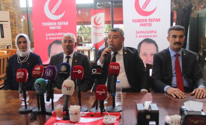Yeniden Refah Partisi Urfa milletvekili adayları basınla buluştu