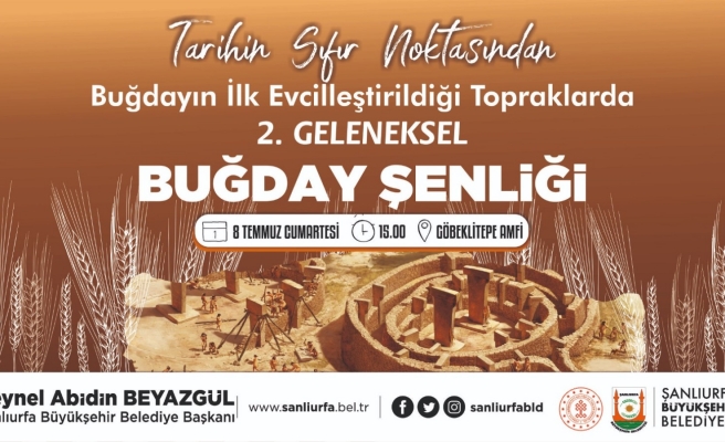 Göbeklitepe’de ‘Buğday Şenliği’ yapılacak