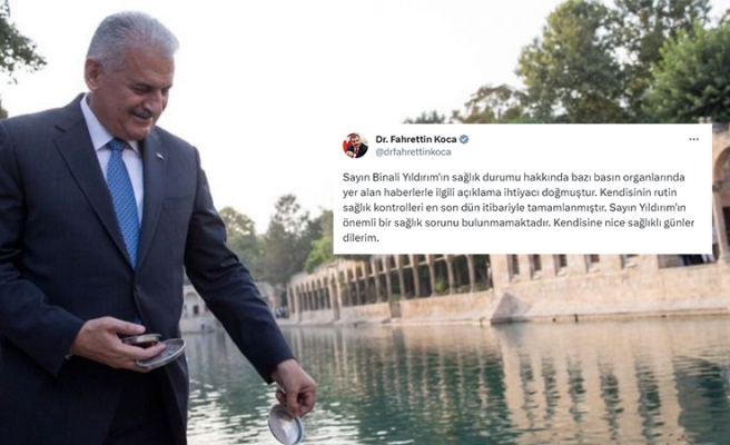 Bakan Koca’dan Binali Yıldırım'ın sağlık durumuna ilişkin açıklama