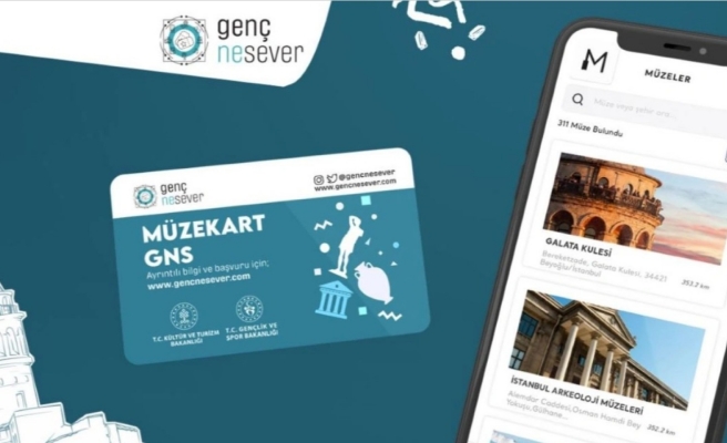 Gençlere ücretsiz Müzekart GNS dağıtılacak