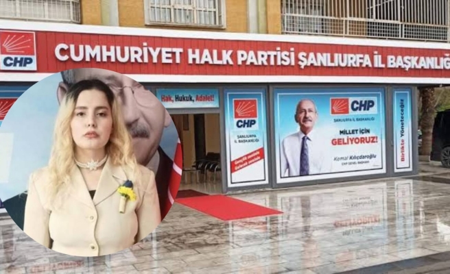 CHP Urfa eski başkandan partisindeki olaya kınama!