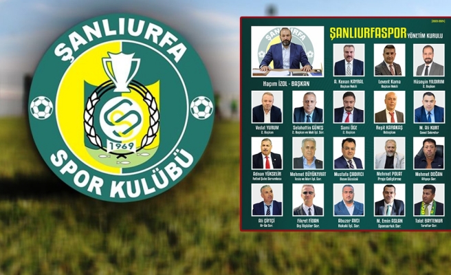 Urfaspor’da yönetim kurulu belirlendi