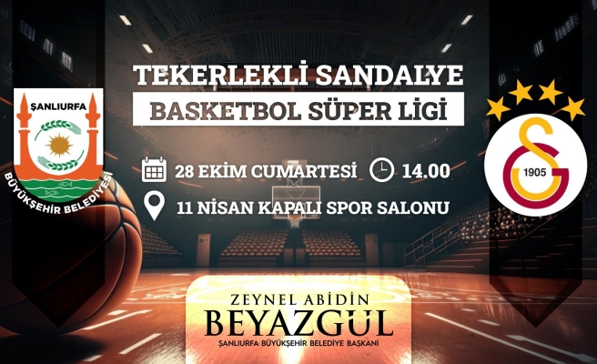 Şanlıurfa Tekerlekli sandalye Basketbol takımı Galatasaray’ı konuk ediyor